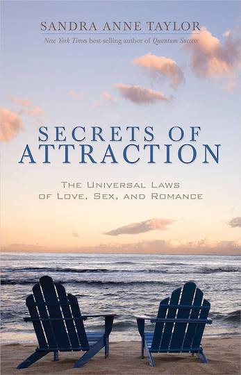 Secrets of Attraction: The Universal Laws of Love, Sex, and Romance image 0